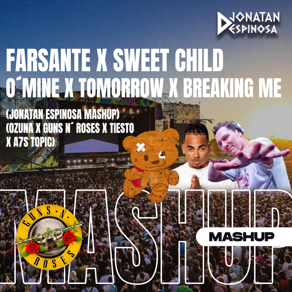 FARSANTE x SWEET CHILD O´MINE x TOMORROW x BREAKING ME